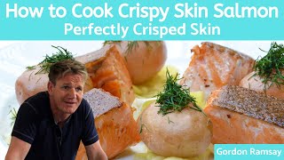 Gordon Ramsay Crispy Skin Salmon Recipe PanSeared [upl. by Britt]