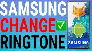 How To Change Ringtone On A Samsung Galaxy [upl. by Mason959]