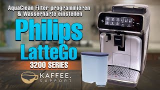 Philips LatteGo 3200 series EP324670 AquaClean Filter programmieren amp Wasserhärte einstellen [upl. by Rebmit505]