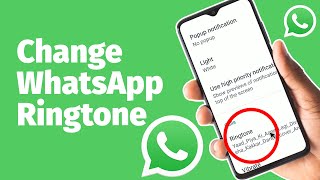 How to Change WhatsApp Ringtone  Set Custom Ringtone [upl. by Maiga]