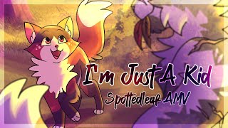 【Im Just A Kid  Spottedleaf AMVMEME  TW IN DESC】 [upl. by Ikairik]