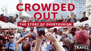 Crowded Out The Story of Overtourism [upl. by Chute]