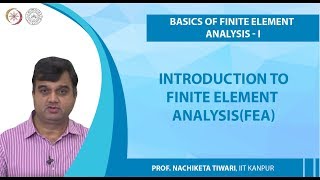 Introduction to Finite Element AnalysisFEA [upl. by Gizela418]