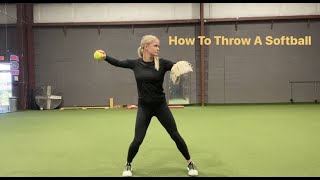 How To Throw A Softball [upl. by Idnim]