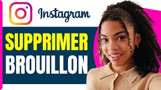 Comment Supprimer Le Brouillon Sur Instagram  En 2025 [upl. by Terzas]