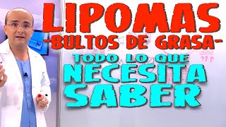 LIPOMAS BULTOS DE GRASA  Todo lo que necesita saber  Enfermedades 36 [upl. by Amor]