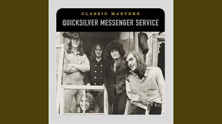 Quicksilver Messenger Service  What About Me 1970 [upl. by Nadirehs]