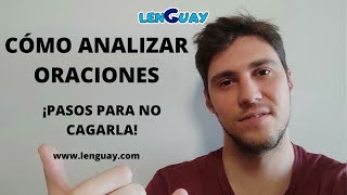 Cómo analizar oraciones sintaxis Selectividad lengua EVAU PEVAU [upl. by Barrada]