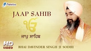 ਜਾਪੁ ਸਾਹਿਬ  Jaap Sahib Full Path  Nitnem Path  Bhai Davinder Singh Ji Sodhi  Sikh Prayer [upl. by Bois]