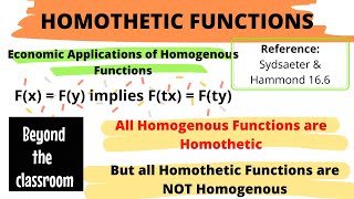 Homothetic Functions Relation between homogenous amp homothetic functions Sydsaeter amp Hammond 166 [upl. by Koran]