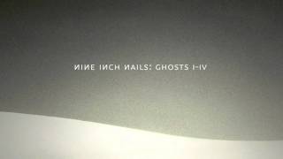 Nine Inch Nails Ghosts IV  34 [upl. by Addis]