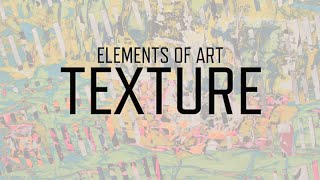 Elements of Art Texture  KQED Arts [upl. by Ikiv]