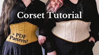 How to Sew a Corset  Tutorial with PDF Pattern [upl. by Aicina520]