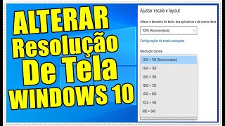 DICAS RÁPIDAS PARA ALTERAR A RESOLUÇÃO DA TELA DO PC OU NOTEBOOK COM SISTEMA WINDOWS 10 [upl. by Nicholas62]