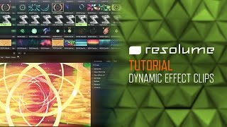 Resolume Arena amp Avenue Tutorial Dynamic Effect Clips [upl. by Malan803]