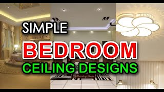 Top 17 Famous Simple Bedroom Ceiling Designs  Blowing Ideas [upl. by Alieka747]