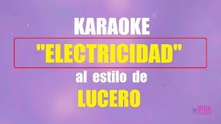 KARAOKE Lucero  ELECTRICIDAD [upl. by Allister498]