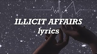 Taylor Swift  Illicit Affairs Lyrics [upl. by Okim922]