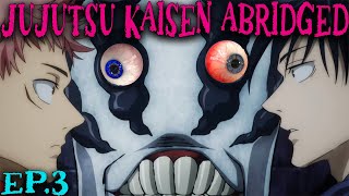 JuJutsu Kaisen Abridged  Episode 3 [upl. by Arinay908]