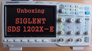 Unboxing Osciloscopio Siglent SDS 1202XE y calibración de sondas [upl. by Cohe]