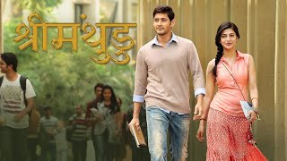 Srimanthudu Full Movie in Hindi Dubbed HD 2023  Mahesh Babu Shruti Haasan  Jagapathi Babu 1080p [upl. by Ecienal]