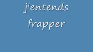 jentends frapper [upl. by Enaasiali886]