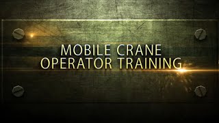 Mobile Crane Operator Training Requirements [upl. by Odey]