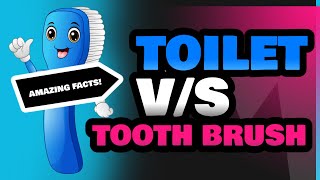 Toilet and Tooth Brush [upl. by Sibyl729]