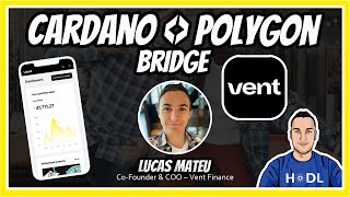 Vent Finance IDO Launchpad and Polygon Cardano Bridge [upl. by Wain928]