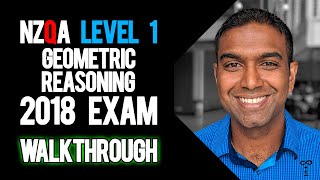 NCEA Level 1 Geometric Reasoning 2018 NZQA Exam  Worked Answers [upl. by Kcirddes]