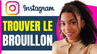 Comment Trouver Le Brouillon Sur Instagram  En 2025 [upl. by Ereveneug]