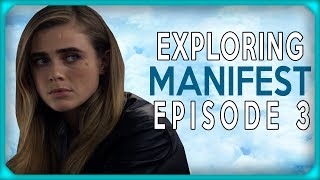 Exploring Manifest Episode 3  quotTurbulencequot [upl. by Llenahs]