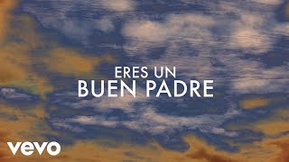 Passion  Buen Padre Lyric Video ft Pat Barrett [upl. by Lazarus]