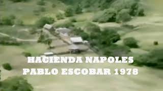 Pablo escobarHacienda napoles 1978 [upl. by Helprin]