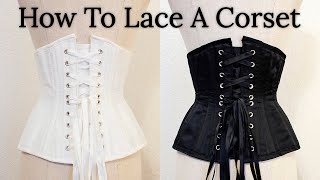 HOW TO LACE A FRONT BUSK CORSET using the double spiral method [upl. by Dasha765]