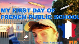 My FIRST DAY of French Public School [upl. by Cottrell]