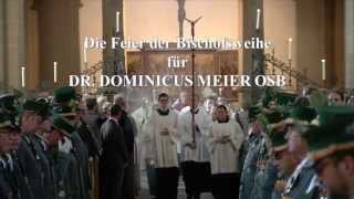 Bischofsweihe Dr Dominicus Meier OSB am 27 Sept 2015 [upl. by Anileuqcaj]