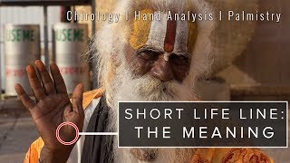 SHORT LIFE LINE Meaning amp Explanation Palmistry [upl. by Rollecnahc988]