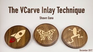 The VCarve Inlay Technique [upl. by Ginger]