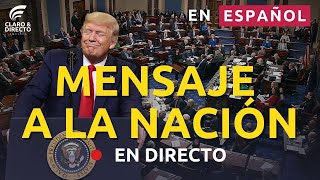 🔴 EN VIVO Y EN ESPAÑOL El presidente Trump con mensaje a la nación en el Congreso  4325 [upl. by Gilcrest]