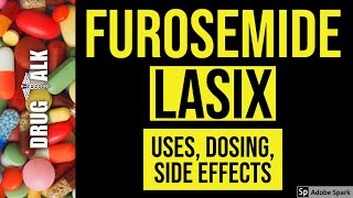 Furosemide Lasix  Uses Dosing Side Effects [upl. by Analah]