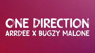 ARRDEE X BugzyMalone  One Direction Lyrics [upl. by Burk]