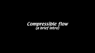 Compressible flow Fluid Mechanics 18 [upl. by Dayiz]