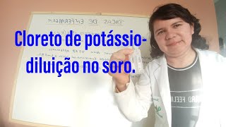 Cloreto de potássio diluição no soro [upl. by Ansev]