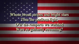 USA National Anthem Lyrics HD [upl. by Bertrando]