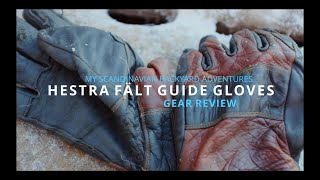 Gear Review  HESTRA FÄLT GUIDE Gloves [upl. by Shanna810]