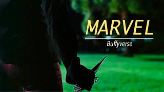 Marvel  Buffyverse [upl. by Anerahs]