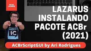 Instalando ACBr no Lazarus 2012 com ACBrScriptGUI [upl. by Bohner]