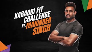 Kabaddi Fit l Daily Challenge ft Maninder Singh l vivo Pro Kabaddi [upl. by Behlke]