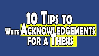 How To Write Acknowledgement For A Thesis [upl. by Warfourd]